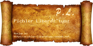 Pichler Liberátusz névjegykártya
